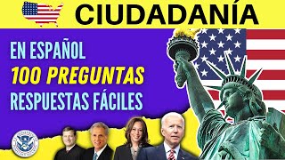 2024  LAS 100 PREGUNTAS en español con RESPUESTAS FÁCILES para el examen de ciudadanía americana [upl. by Pratte]