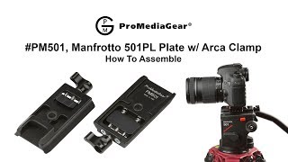 PM501 Best Way to Convert 501 PL Style Tripod Plate to Arca Type Clamp [upl. by Otrebogir]