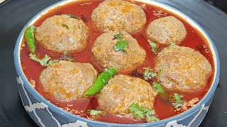 Kofta Curry Recipe 🔥 Kofte Hard Nahi Honge Aur Na Tootenge Gravy Banegi Zayeqedar [upl. by Olivier542]