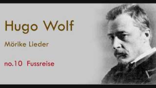 Hugo Wolf Mörike Lieder Fussreise [upl. by Narah]