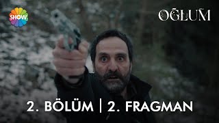 Oğlum 2 Bölüm 2 Fragman  quotBu iş burada bitecekquot [upl. by Wolfgram319]