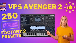 Vengeance Sound VPS Avenger 2 FACTORY 2  250 free presets [upl. by Matias148]