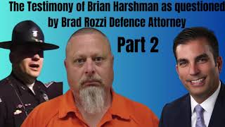 Brian Harshman Testimony Part 2 [upl. by Plato]