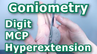 Goniometry  Digit MCP Hyperextension [upl. by Brittnee]