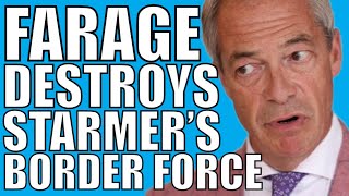 Farage Destroys Starmer’s Useless Border Plan [upl. by Nivlek]