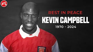 Arsenal Legend Kevin Campbell Passes Away [upl. by Elhsa997]