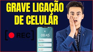 COMO GRAVAR LIGAÇÃO DO CELULAR [upl. by Lettie]