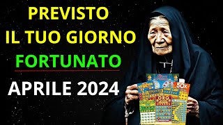 Baba Vanga Previsto il TUO giorno FORTUNATO ad Aprile 2024 [upl. by Nulubez]