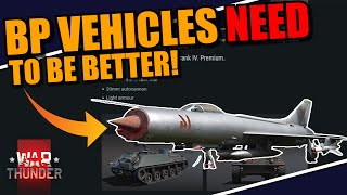 War Thunder  BATTLE PASS vehicles NEED to be BETTER amp Some examples [upl. by Ablem]