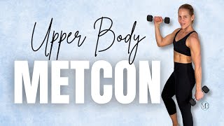 45 MIN Upper Body METCON Workout ⟩⟩ Stronger Together DAY 12 [upl. by Allerbag620]