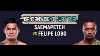 SAEMAPETCH🇹🇭 VS FELIPE LOBO FULL FIGHT🇧🇷  One Championship [upl. by Rondi]