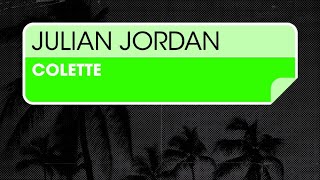 Julian Jordan  Colette Free For All [upl. by Zerelda]