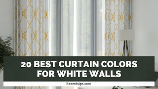 What Color Curtains go with White Walls [upl. by Yemac188]