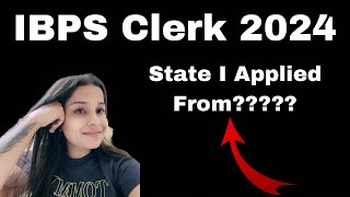 IBPS Clerk 2024  State I Applied From✅ banking ibps ibpsclerk [upl. by Enajharas984]