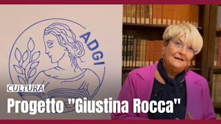 “Giustina Rocca” il progetto dell’Associazione Donne Giuriste Italia [upl. by Nallid]