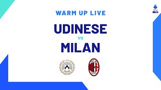 🔴 LIVE  Warm up  UdineseMilan  Serie A TIM 202324 [upl. by Wallinga]