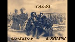 4 Bölüm Faust sesli kitap [upl. by Esinet]