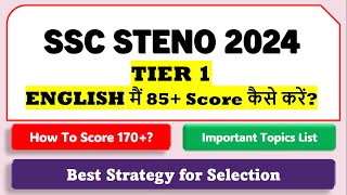 SSC STENO 2024 Strategy Tier 1  English Strategy [upl. by Atiuqiram]