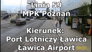 Linia 59159 MPK Poznań 1260 Poznań Główny  Port Lotniczy Ławica [upl. by Langill378]