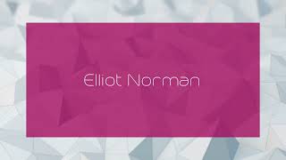 Elliot Norman  appearance [upl. by Akineg]