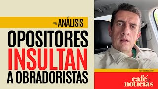 Análisis ¬ quot¿En qué mejoró su condiciónquot Operador panista insulta a seguidores de AMLO [upl. by Johnette]