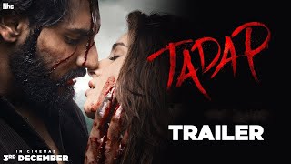 Tadap Official Trailer  Ahan Shetty 💗 Tara Sutaria  Tadap Song Status  Tadap movie Scene [upl. by Slin623]