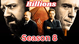 Billions Season 8 Everything We Know So Far Trailer Release Date and More [upl. by Dranyl975]