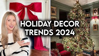 NEW HOLIDAY DECOR TRENDS 2024  CHRISTMAS DECORATING IDEAS [upl. by Godber387]