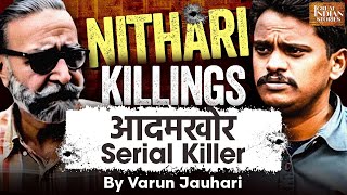 Nithari killings 2006  Story of Cannibal Serial Killer  Noida serial murders Great Indian Stories [upl. by Schacker]