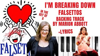 Im Breaking Down Falsettos  Backing Track amp Lyrics 🎹 A [upl. by Nail817]