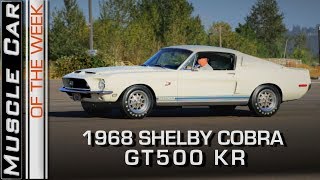 1968 Shelby GT500KR 428 Cobra Jet Review Muscle Car Of The Week Video Episode 249 V8TV [upl. by Aniv]