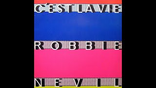 Robbie Nevil  Cest la vie Extended Remix  1986  SynthPop [upl. by Alrick598]