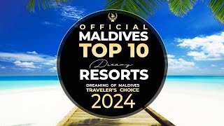 YOUR 🏆 TOP 10 Best Maldives Resorts 2024  OFFICIAL  13th Ed  Travelers Choice Dreamy Resorts [upl. by Anilatak93]