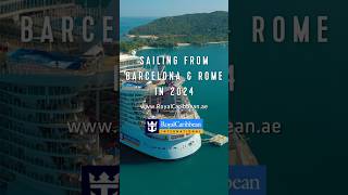 Sail on oasis of the seas on a 7 night western mediterranean cruise from Barcelona amp Rome in 2024 [upl. by Andromada]