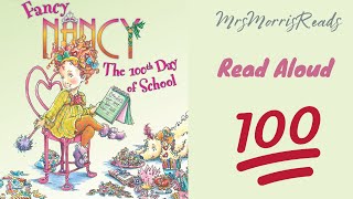 FANCY NANCY THE 100TH DAY OF SCHOOL Read Aloud [upl. by Onej]