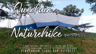 CAMPING  Tenda  Flysheet Camping Family  Quechua Arpenaz 41 Fresh amp Black  Naturehike NH19TM006 [upl. by Signe]