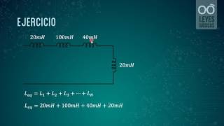 Circuitos Eléctricos  Inductores en Serie y Paralelo [upl. by Wills689]