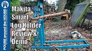 Makita smart holder log saw horse review and demo Makita 71691 log holder [upl. by Rebba]