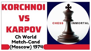 Viktor Korchnoi vs Anatoly Karpov World Championship MatchCand Moscow 1974 [upl. by Elletnahc]