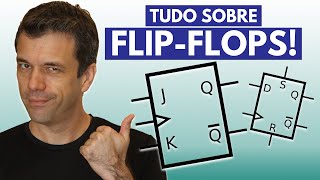 O QUE É O FLIP FLOP  Como Funcionam os Flip Flops JK SR D e T  Eletrônica Digital [upl. by Still685]