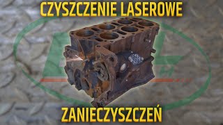 Czyszczenie Laserowe  200 W  renowacja bloku silnika  ECL Tech Polska [upl. by Lonnard]