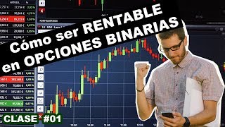 Cómo SER RENTABLE en el TRADING  Opciones Binarias [upl. by Korman]