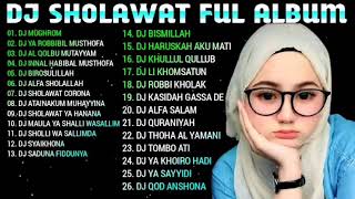 DJ SHOLAWAT FULL ALBUM 2024 [upl. by Oigroeg346]