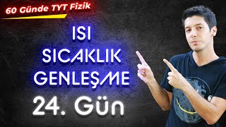 24 60 Günde TYT Fizik Kampı  Isı Sıcaklık ve Genleşme  Konu Anlatım  24 Gün [upl. by Mord]