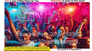 Playlist Energetic music for working or studying with rhythm 🎶 Discover the best dance pop hits [upl. by Ssej]