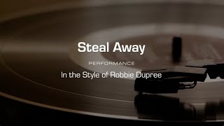 Karaoke Steal Away Robbie Dupree [upl. by Boucher]