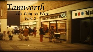 Tamworth the way we were  part 2 [upl. by Lark]