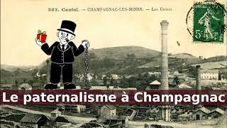 Le Paternalisme à Champagnac [upl. by Sweet]