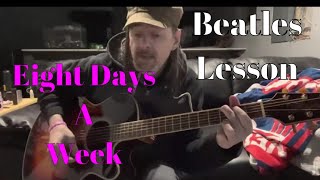 The Beatles Eight Days A Week Easy Guitar Lesson [upl. by Akinnor]