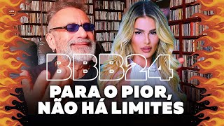 BBB 24  Para o Pior Não Há Limites [upl. by Faus891]